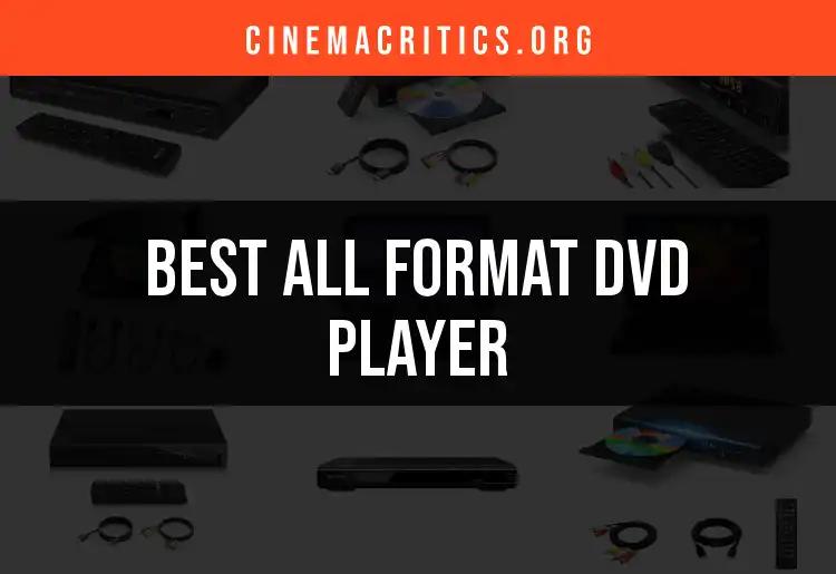 14 Top All Format DVD Players You Need to Know About