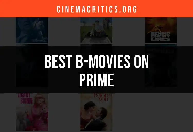14 Must-Watch B-Movies on Prime You Can't Miss