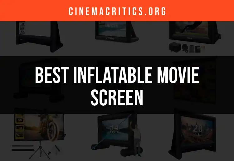 14 Inflatable Movie Screens to Elevate Your Watching Experience