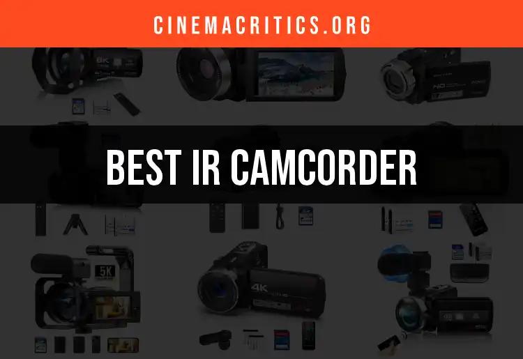 13 Best IR Camcorders for Captivating Night Footage