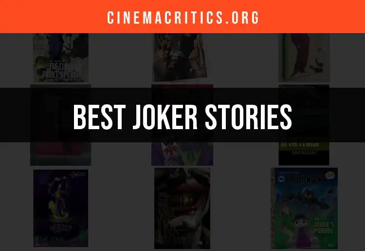 10 Captivating Joker Stories You Don't Want to Miss