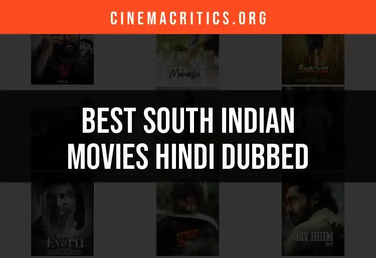 Top 10 South Indian Movies Hindi Dubbed You Can't Miss