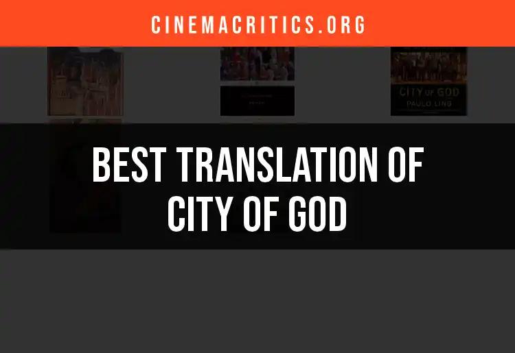 Top 10 Translations of City of God to Explore