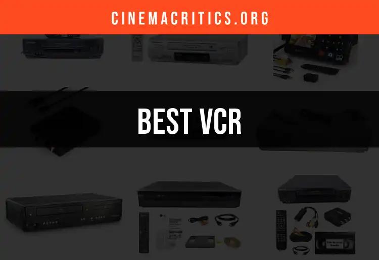 15 VCRs That Redefine Home Movie Magic