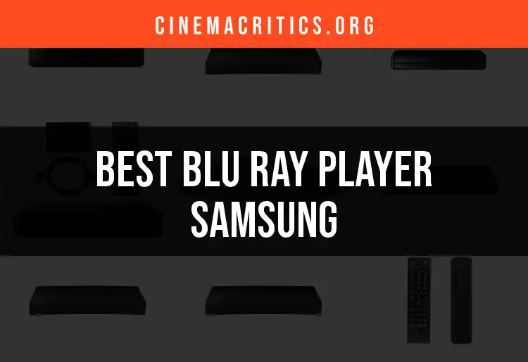 12 Stellar Blu Ray Players from Samsung to Elevate Your Cinema Experience