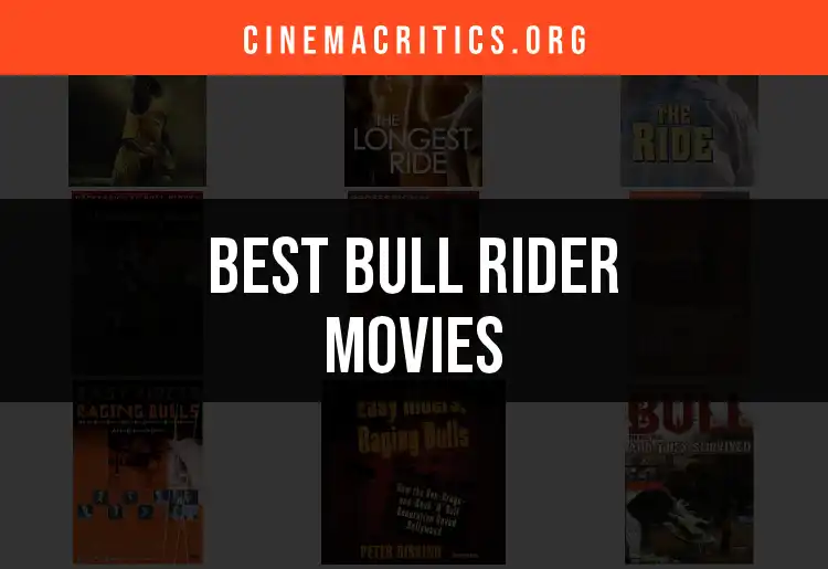 Top 10 Bull Rider Movies You Can't Miss