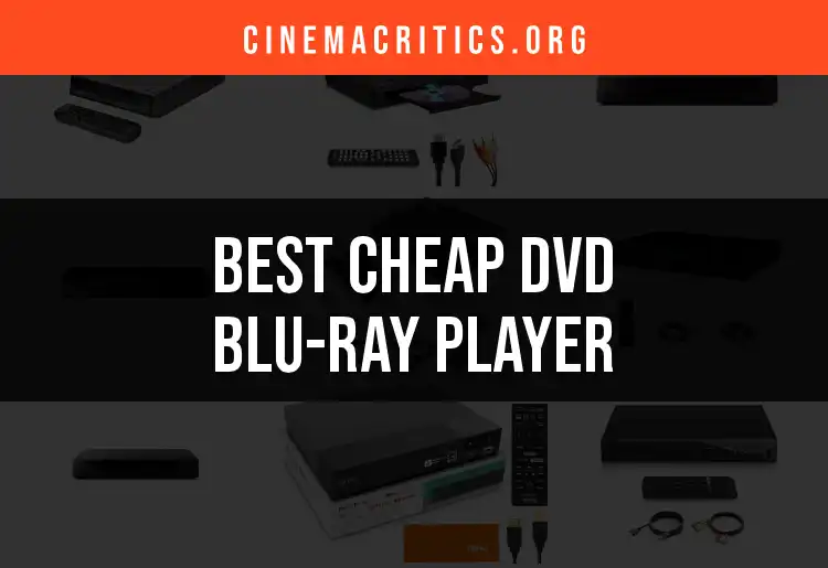 18 Best Cheap DVD Blu-Ray Players for Movie Nights