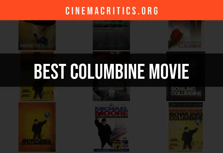 Top 10 Columbine Movies to Watch Now