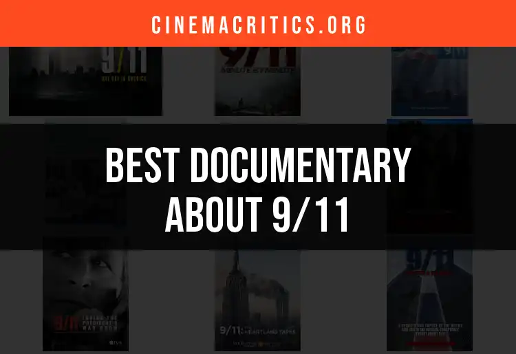 Top 10 Documentaries About 9/11 You Shouldn't Miss
