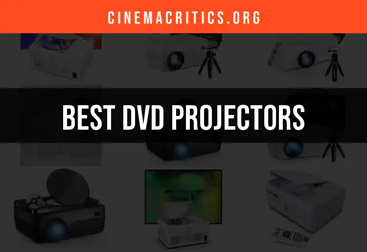 14 Best DVD Projectors for Stunning Home Cinemas