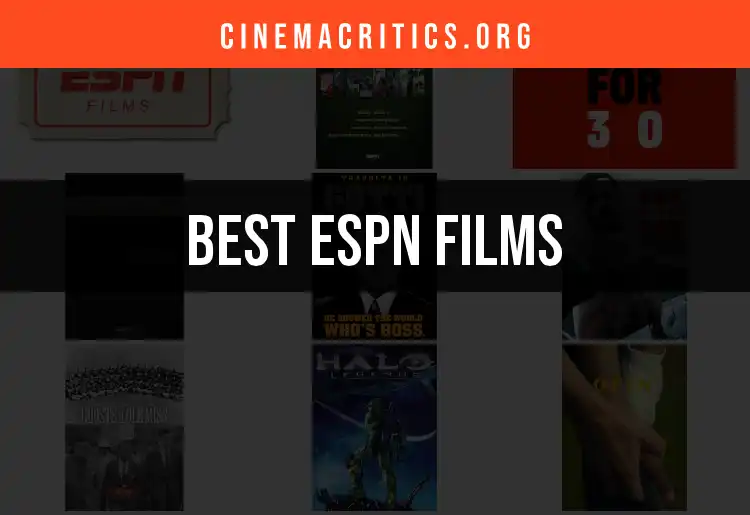 Top 10 ESPN Films You Must Watch