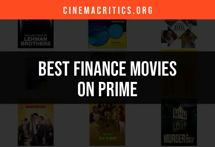 11 Best Finance Movies on Prime You Shouldn't Miss featured