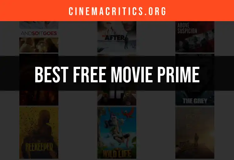 13 Free Movie Prime Picks to Stream Right Now