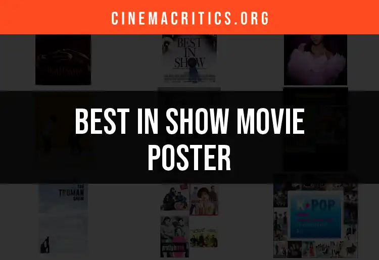 The Top 10 In Show Movie Posters You'll Love