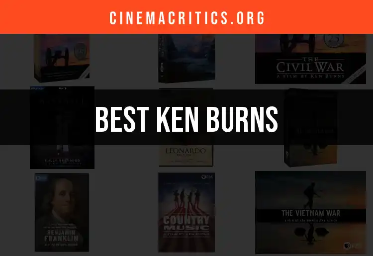 12 Essential Ken Burns Picks Every Film Lover Should Explore