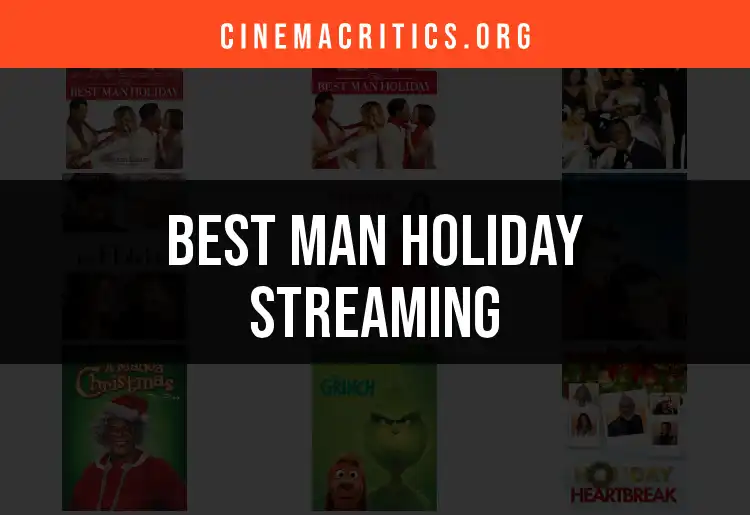 Top 10 Man Holiday Streaming Picks for the Season