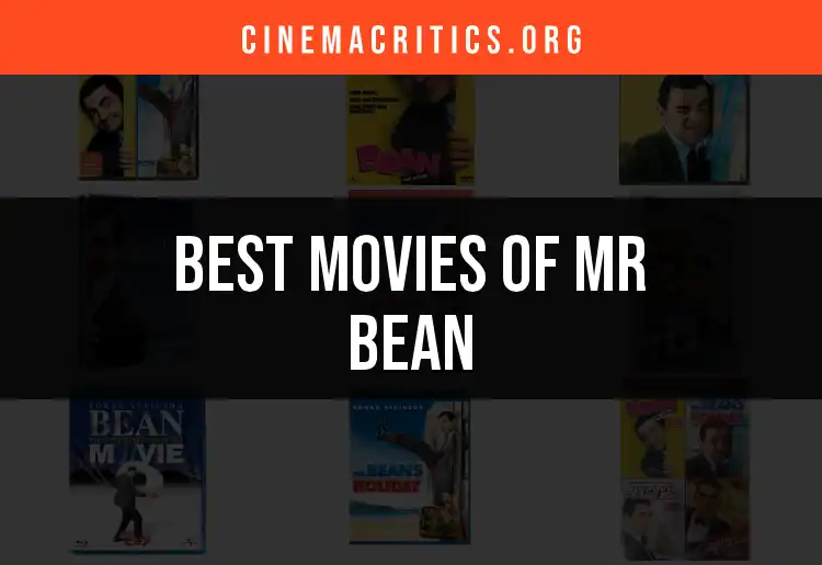 11 Must-See Movies of Mr. Bean You Can't Miss