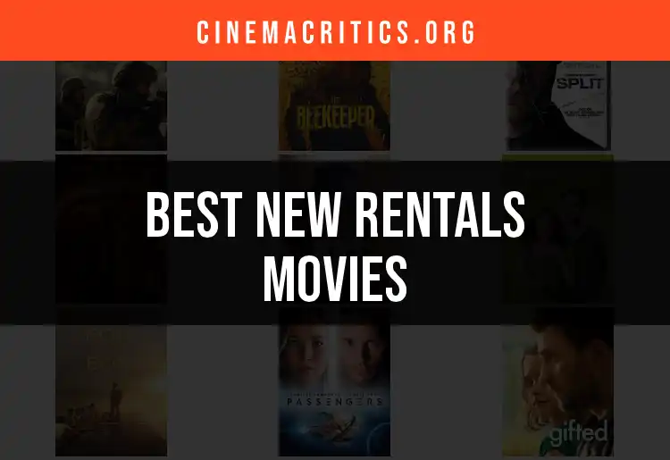 12 Must-See New Rentals Movies You Can't Miss