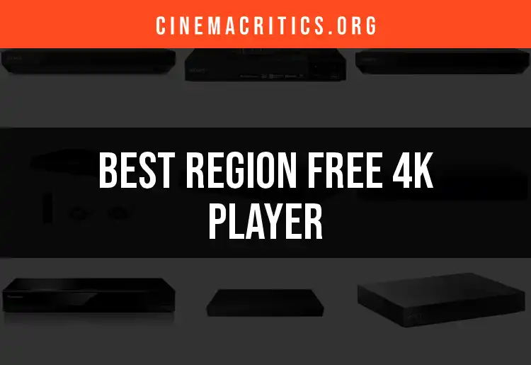 16 Outstanding Region Free 4K Players Reviewed