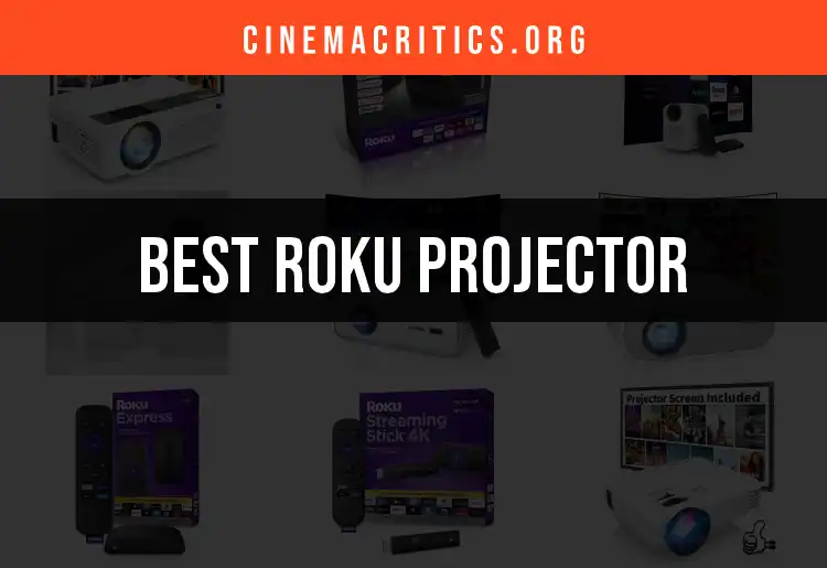 14 Best Roku Projector Picks for Cinematic Bliss