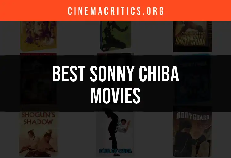 Top 10 Must-Watch Sonny Chiba Movies